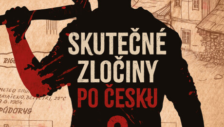 Skutecne-zlociny-po-Cesku-2