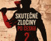 Skutecne-zlociny-po-Cesku-2