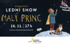 Zažijte kouzelné Vánoce s Malým princem v Centru Černý Most. Lední show i výstava vás přenesou do sváteční atmosféry